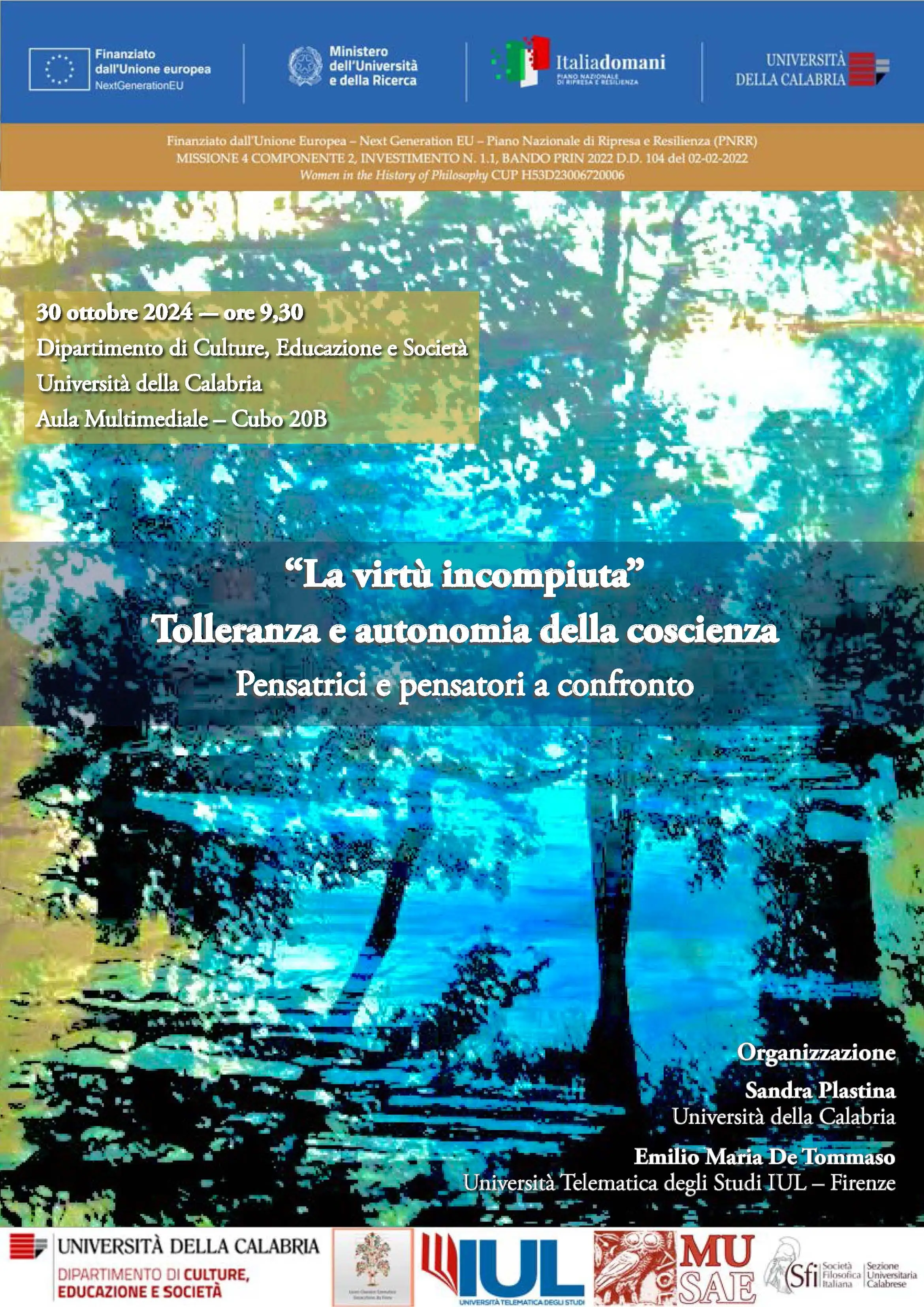 "La virtù incompiuta" Tolleranza e autonomia della coscienza - Pensatrici e pensatori a confronto